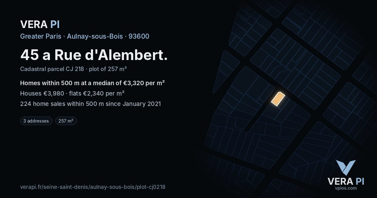 45 a Rue d'Alembert, Aulnay-sous-Bois at night – the plot lit, the parcels around coloured by the prices near them
