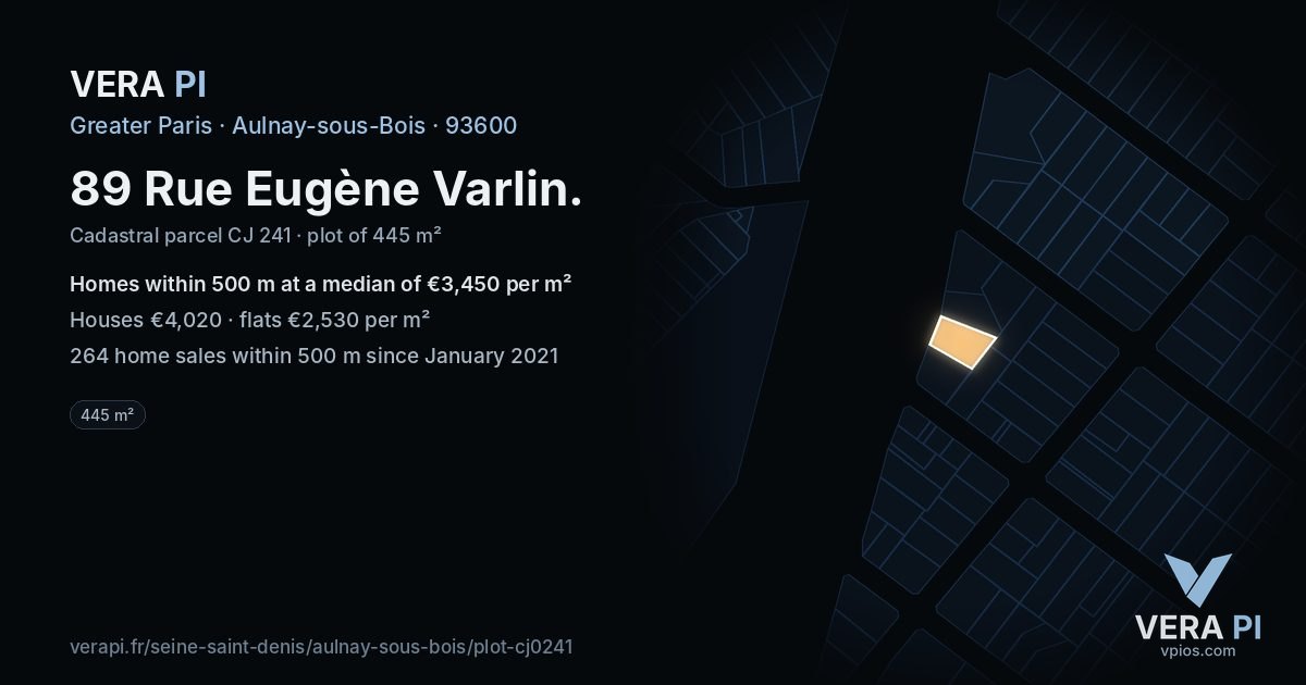 89 Rue Eugène Varlin, Aulnay-sous-Bois at night – the plot lit, the parcels around coloured by the prices near them