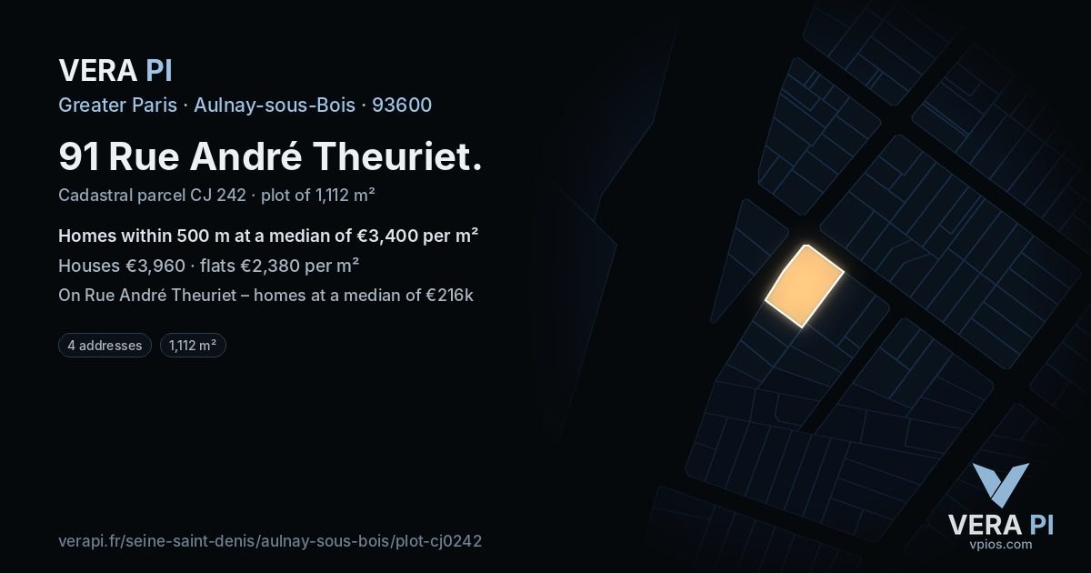 91 Rue André Theuriet, Aulnay-sous-Bois at night – the plot lit, the parcels around coloured by the prices near them