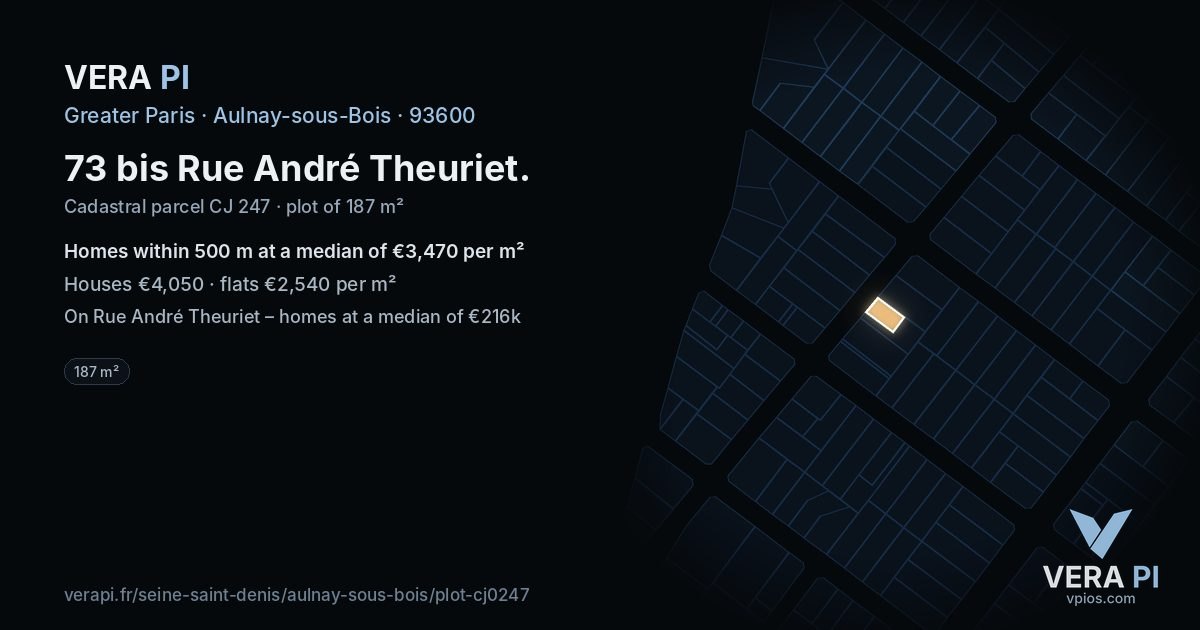 73 bis Rue André Theuriet, Aulnay-sous-Bois at night – the plot lit, the parcels around coloured by the prices near them