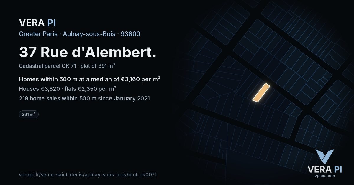 37 Rue d'Alembert, Aulnay-sous-Bois at night – the plot lit, the parcels around coloured by the prices near them