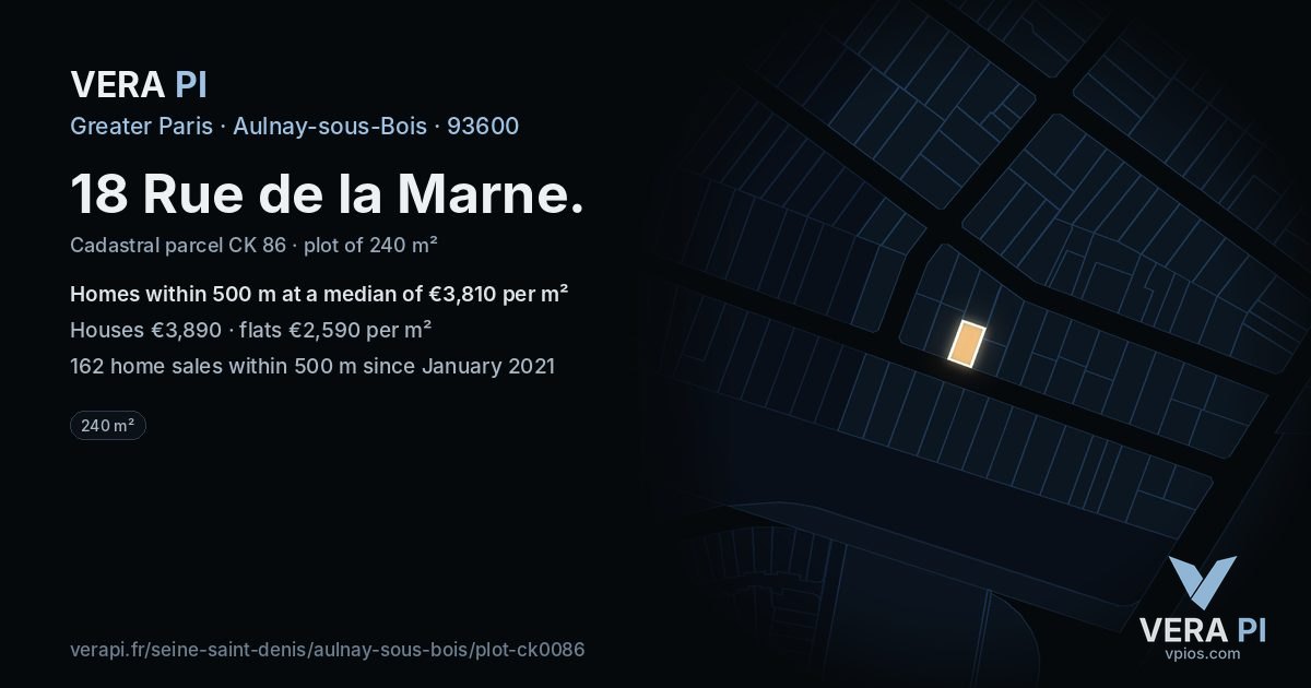 18 Rue de la Marne, Aulnay-sous-Bois at night – the plot lit, the parcels around coloured by the prices near them
