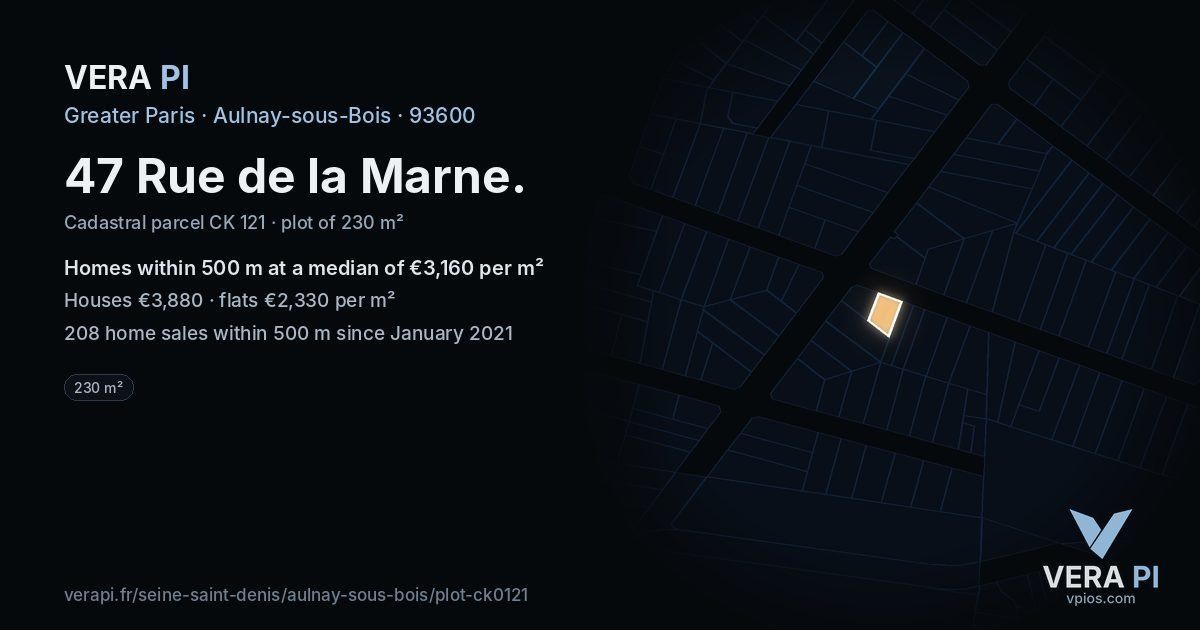 47 Rue de la Marne, Aulnay-sous-Bois at night – the plot lit, the parcels around coloured by the prices near them