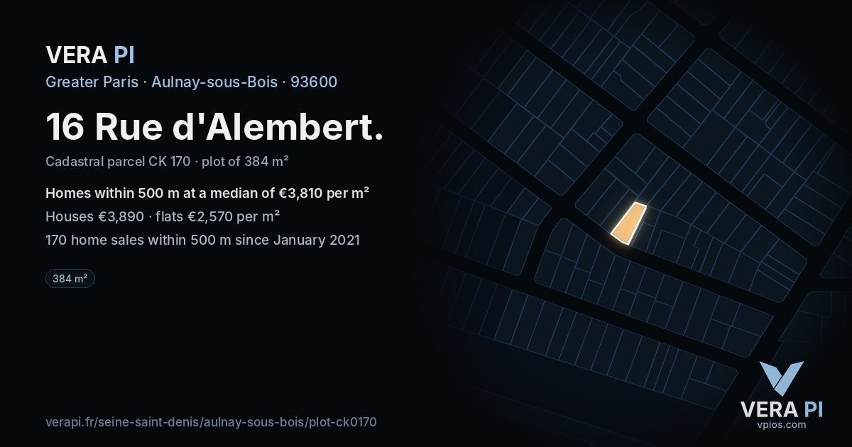 16 Rue d'Alembert, Aulnay-sous-Bois at night – the plot lit, the parcels around coloured by the prices near them