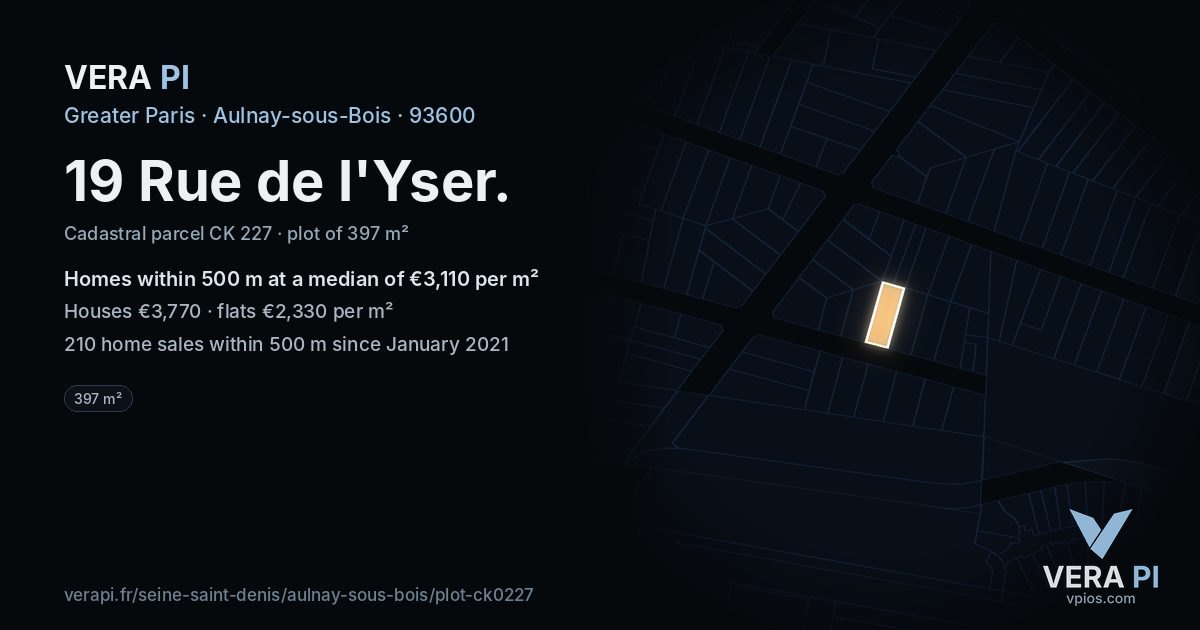 19 Rue de l'Yser, Aulnay-sous-Bois at night – the plot lit, the parcels around coloured by the prices near them