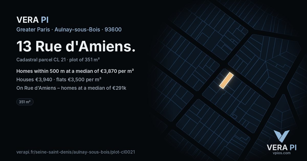 13 Rue d'Amiens, Aulnay-sous-Bois at night – the plot lit, the parcels around coloured by the prices near them