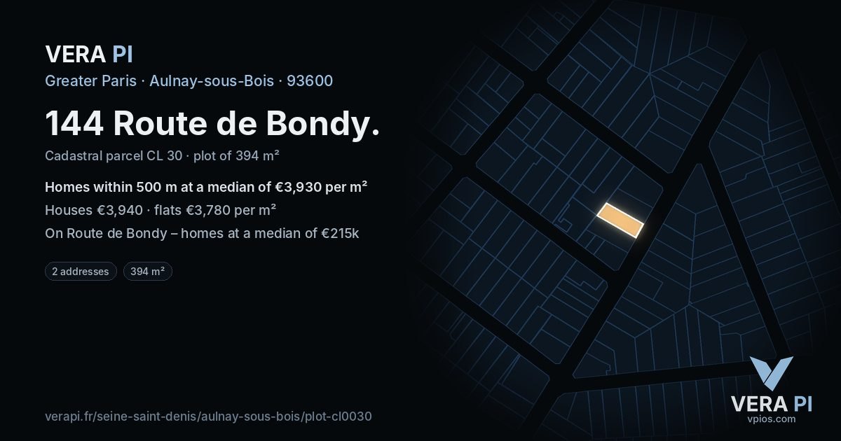144 Route de Bondy, Aulnay-sous-Bois at night – the plot lit, the parcels around coloured by the prices near them
