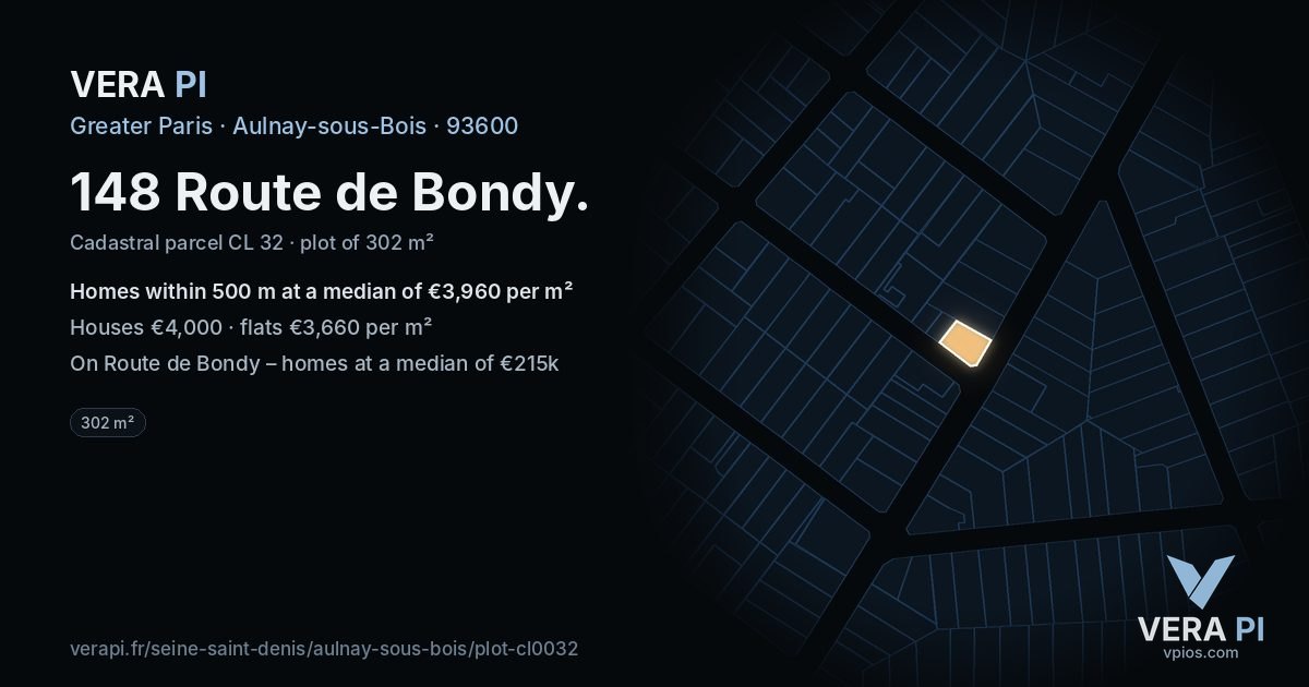 148 Route de Bondy, Aulnay-sous-Bois at night – the plot lit, the parcels around coloured by the prices near them