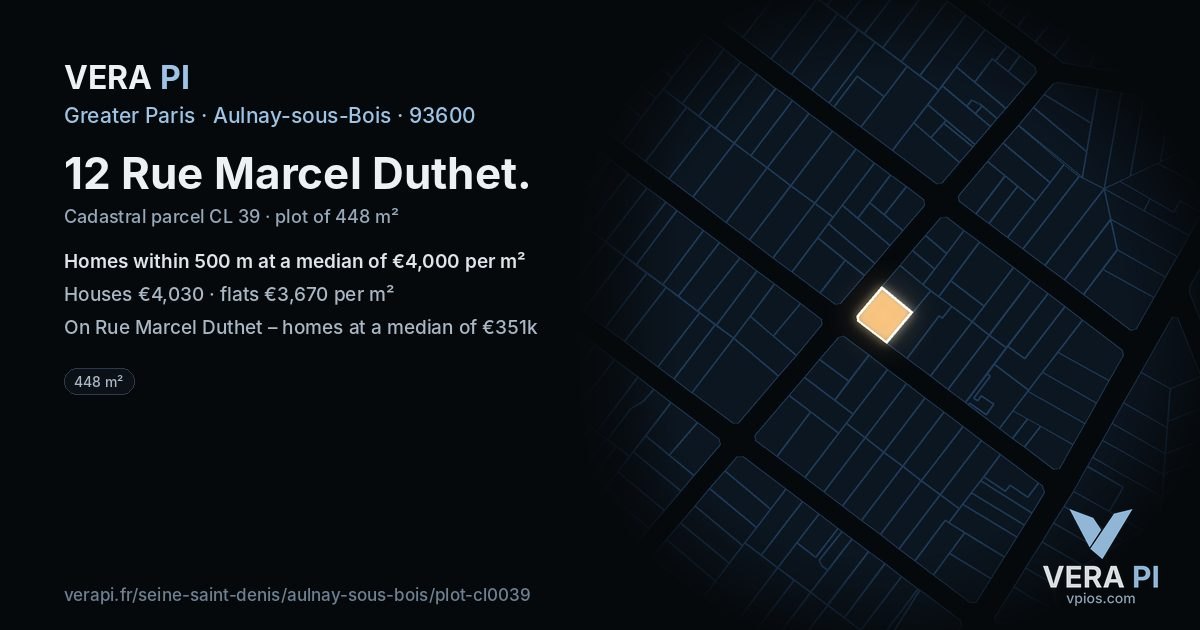 12 Rue Marcel Duthet, Aulnay-sous-Bois at night – the plot lit, the parcels around coloured by the prices near them