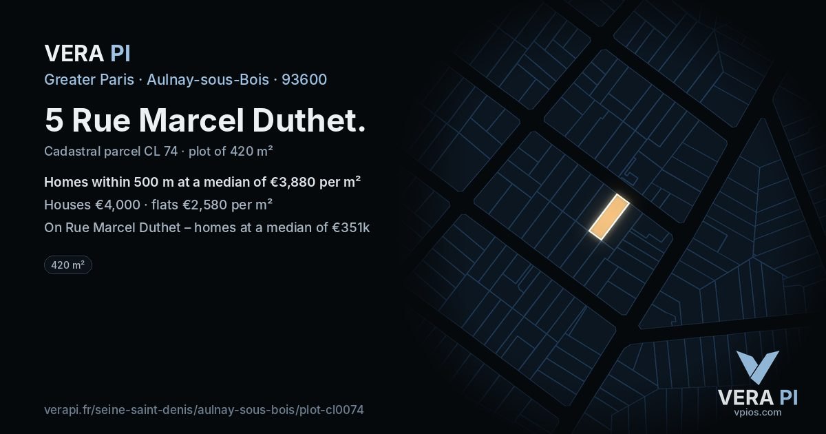 5 Rue Marcel Duthet, Aulnay-sous-Bois at night – the plot lit, the parcels around coloured by the prices near them