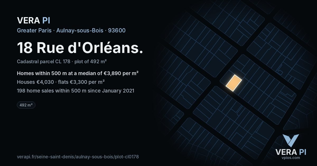 18 Rue d'Orléans, Aulnay-sous-Bois at night – the plot lit, the parcels around coloured by the prices near them