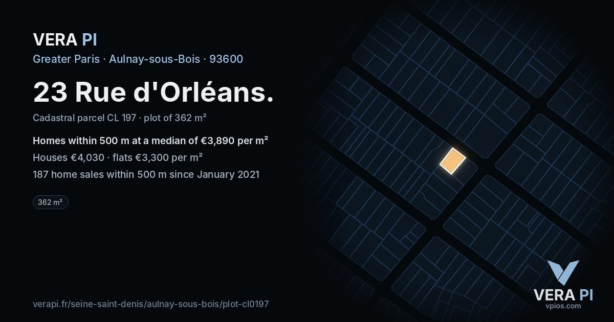 23 Rue d'Orléans, Aulnay-sous-Bois at night – the plot lit, the parcels around coloured by the prices near them