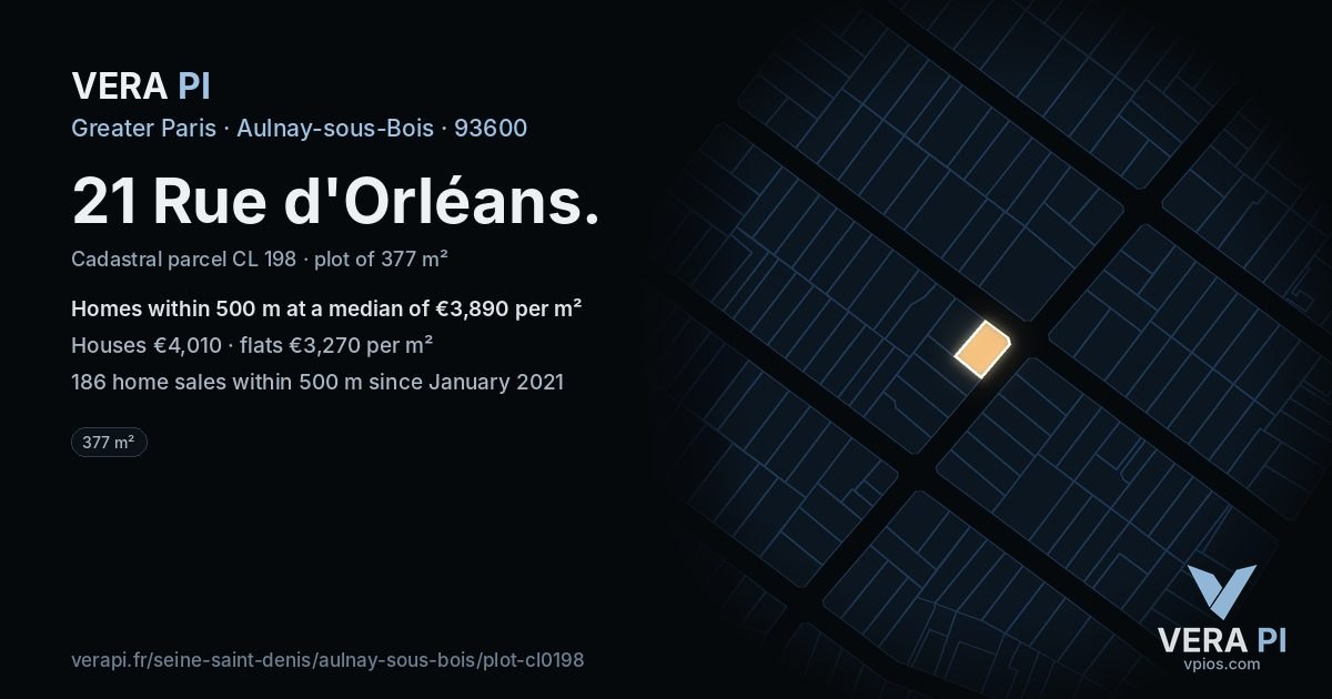 21 Rue d'Orléans, Aulnay-sous-Bois at night – the plot lit, the parcels around coloured by the prices near them