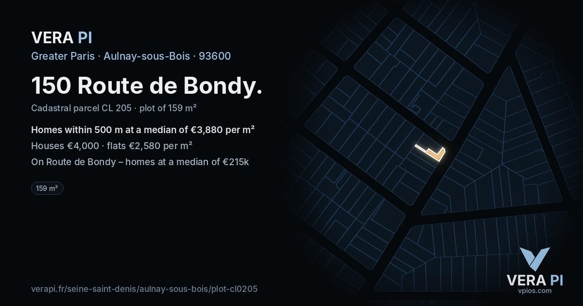150 Route de Bondy, Aulnay-sous-Bois at night – the plot lit, the parcels around coloured by the prices near them
