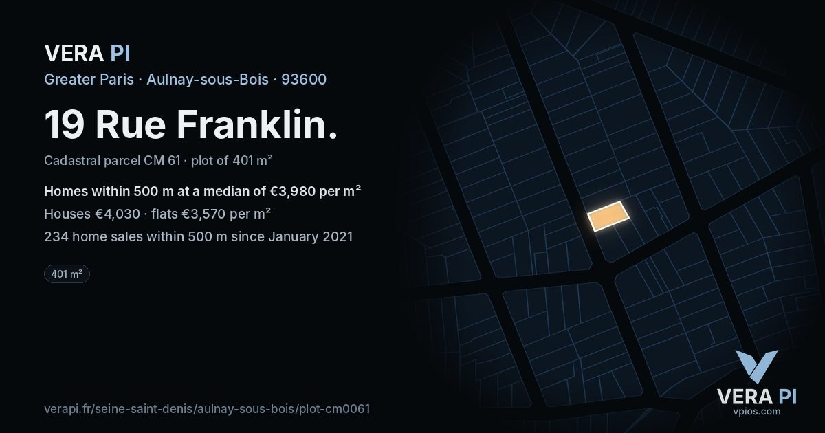 19 Rue Franklin, Aulnay-sous-Bois at night – the plot lit, the parcels around coloured by the prices near them