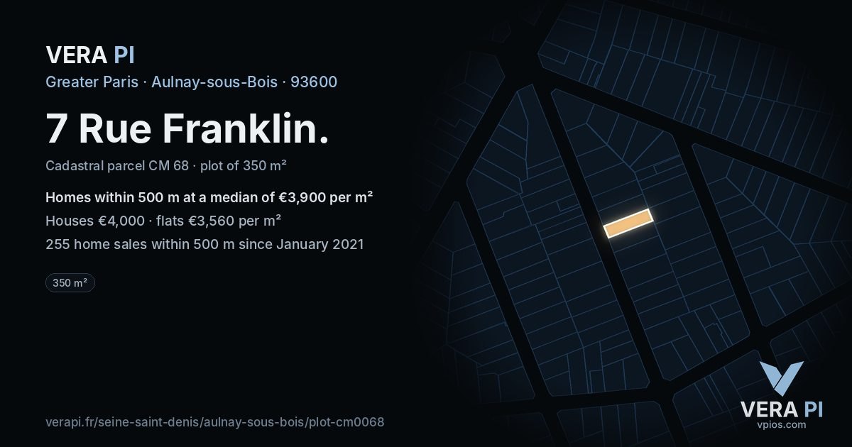 7 Rue Franklin, Aulnay-sous-Bois at night – the plot lit, the parcels around coloured by the prices near them