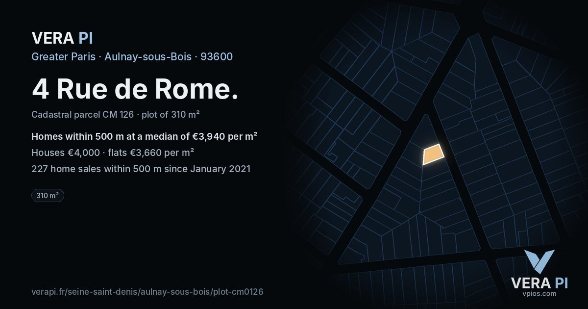 4 Rue de Rome, Aulnay-sous-Bois at night – the plot lit, the parcels around coloured by the prices near them