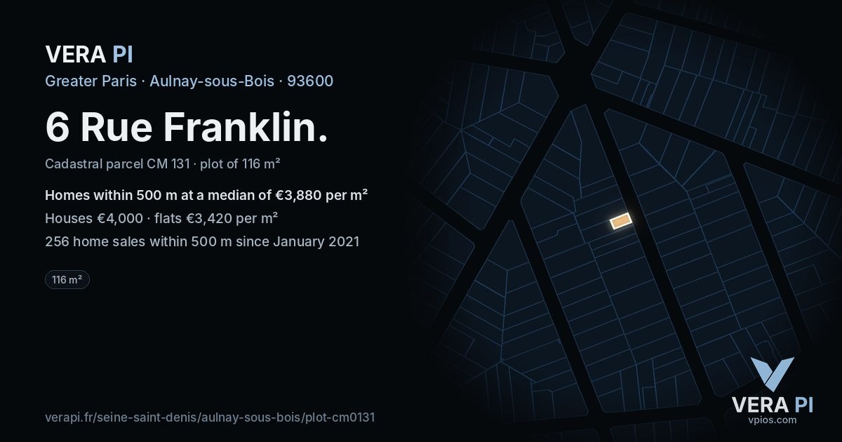 6 Rue Franklin, Aulnay-sous-Bois at night – the plot lit, the parcels around coloured by the prices near them