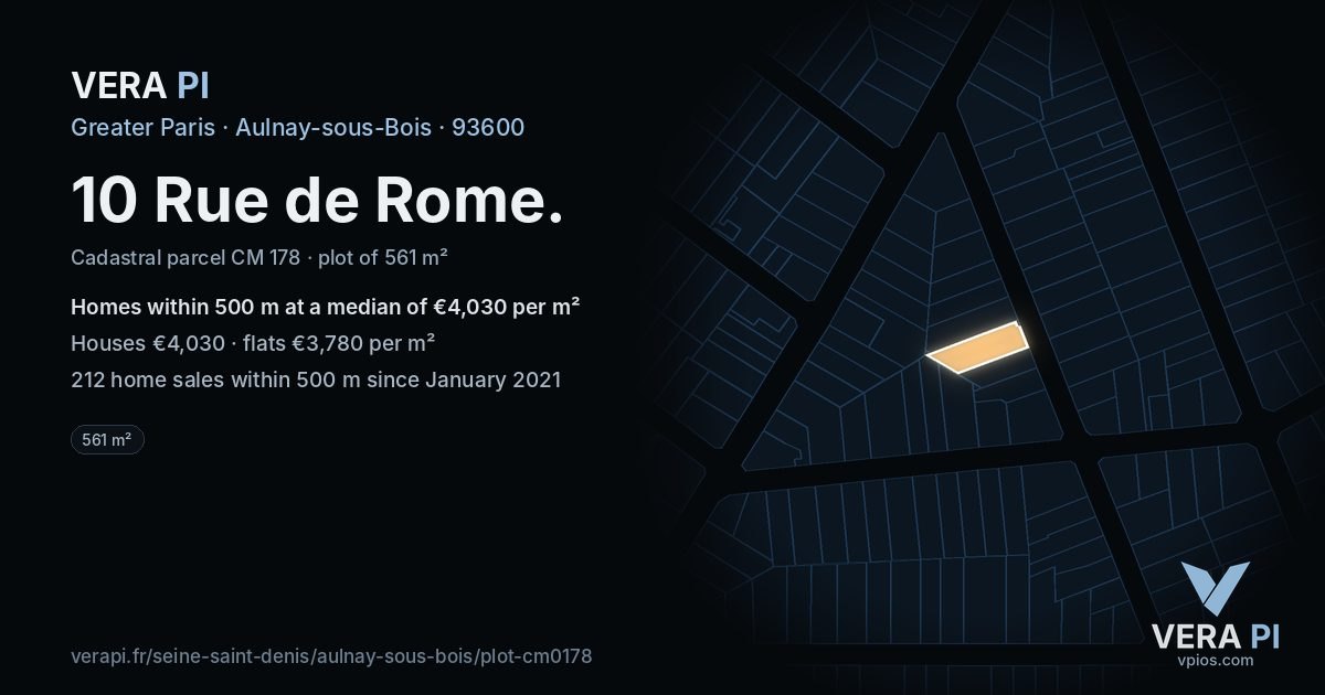 10 Rue de Rome, Aulnay-sous-Bois at night – the plot lit, the parcels around coloured by the prices near them