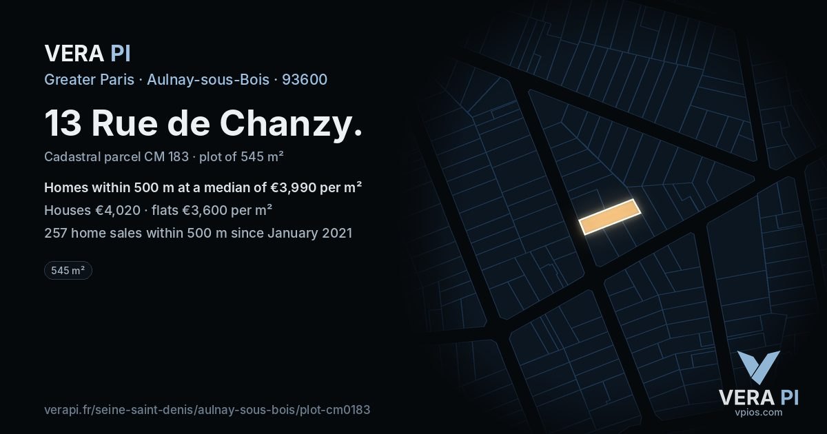 13 Rue de Chanzy, Aulnay-sous-Bois at night – the plot lit, the parcels around coloured by the prices near them