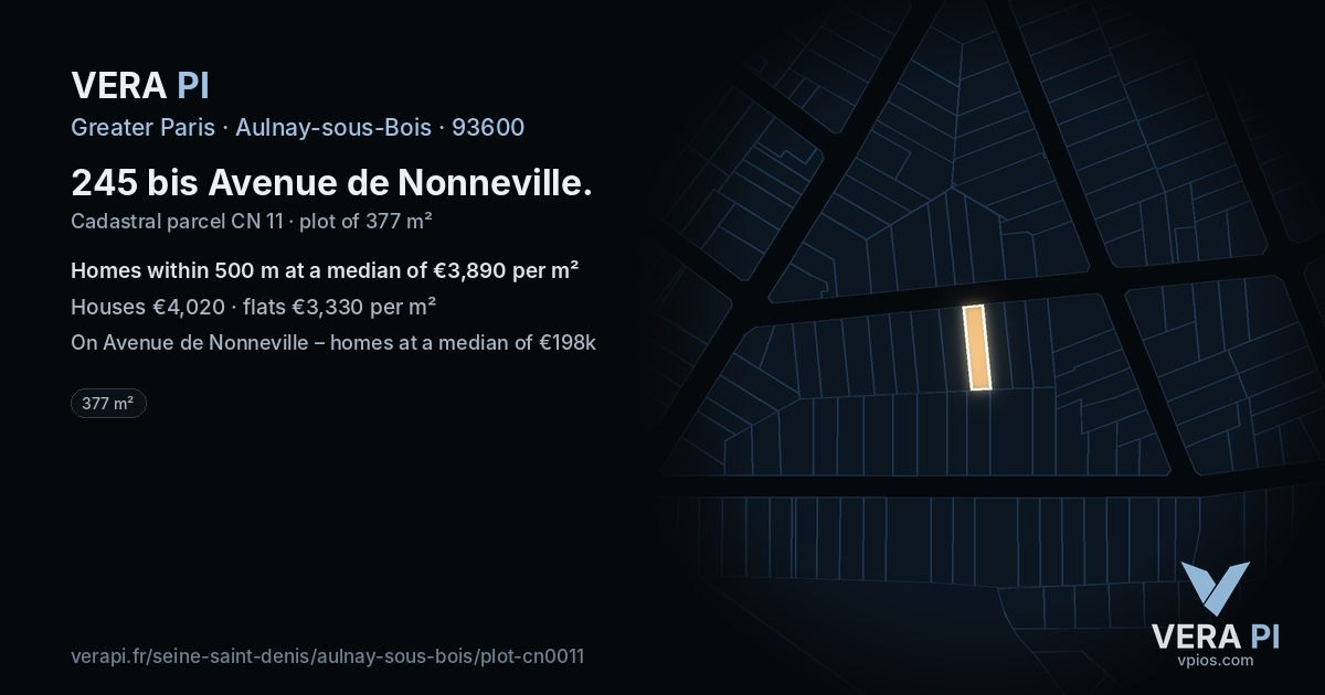 245 bis Avenue de Nonneville, Aulnay-sous-Bois at night – the plot lit, the parcels around coloured by the prices near them