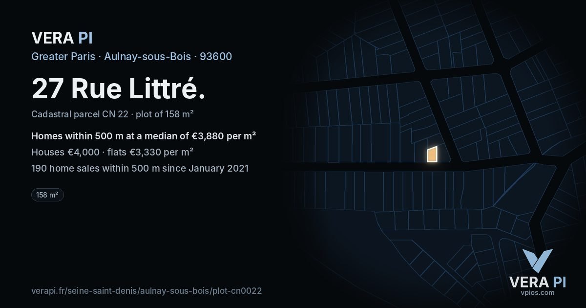 27 Rue Littré, Aulnay-sous-Bois at night – the plot lit, the parcels around coloured by the prices near them