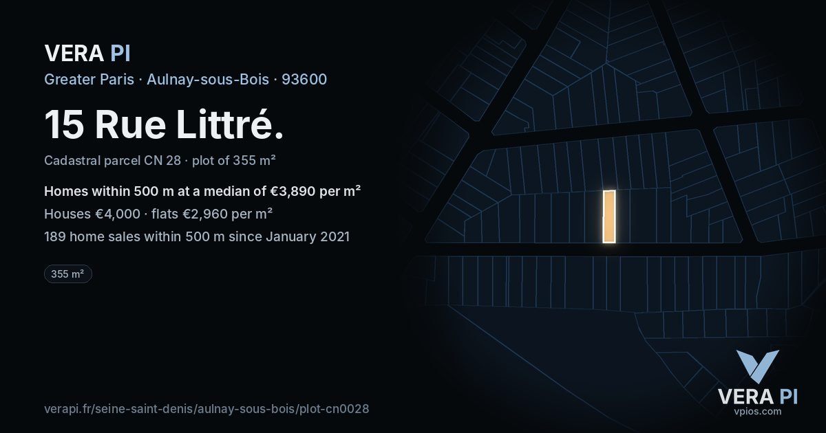 15 Rue Littré, Aulnay-sous-Bois at night – the plot lit, the parcels around coloured by the prices near them