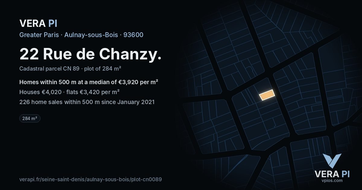22 Rue de Chanzy, Aulnay-sous-Bois at night – the plot lit, the parcels around coloured by the prices near them