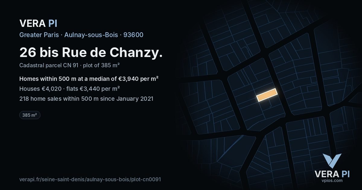 26 bis Rue de Chanzy, Aulnay-sous-Bois at night – the plot lit, the parcels around coloured by the prices near them