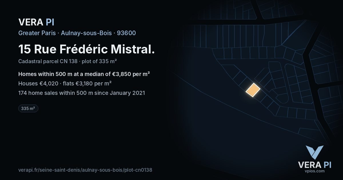 15 Rue Frédéric Mistral, Aulnay-sous-Bois at night – the plot lit, the parcels around coloured by the prices near them