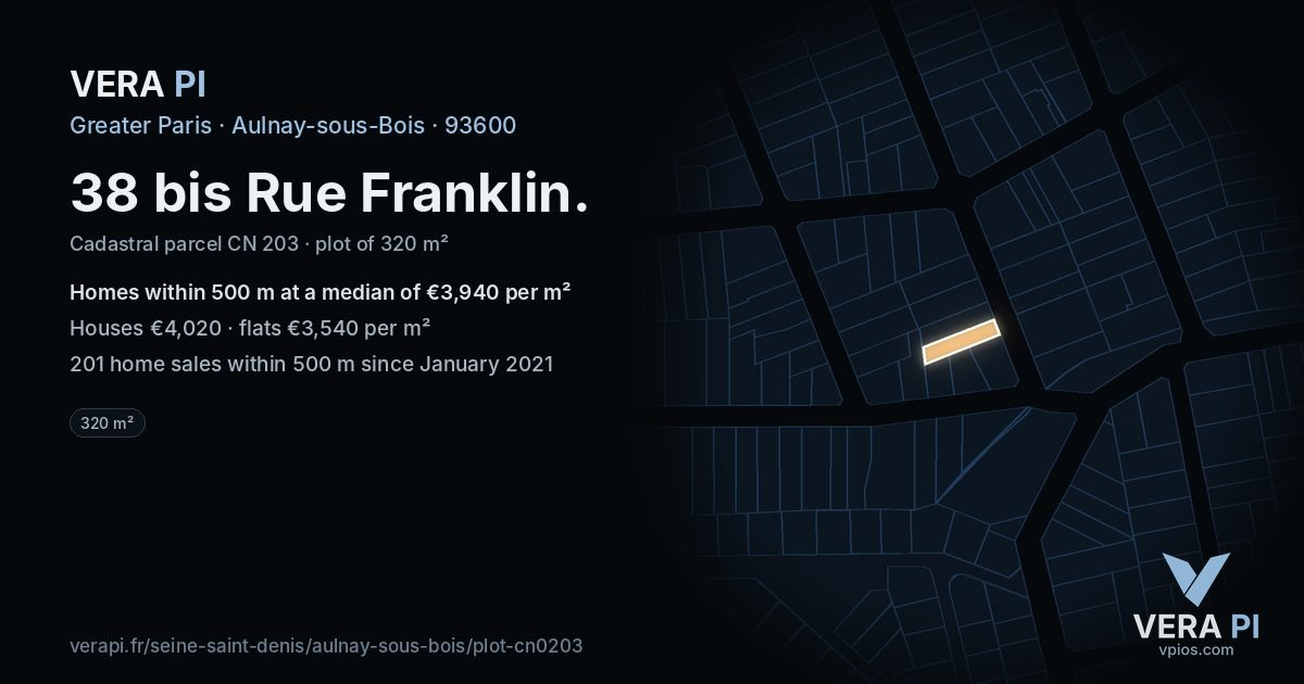 38 bis Rue Franklin, Aulnay-sous-Bois at night – the plot lit, the parcels around coloured by the prices near them