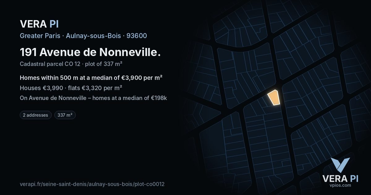 191 Avenue de Nonneville, Aulnay-sous-Bois at night – the plot lit, the parcels around coloured by the prices near them