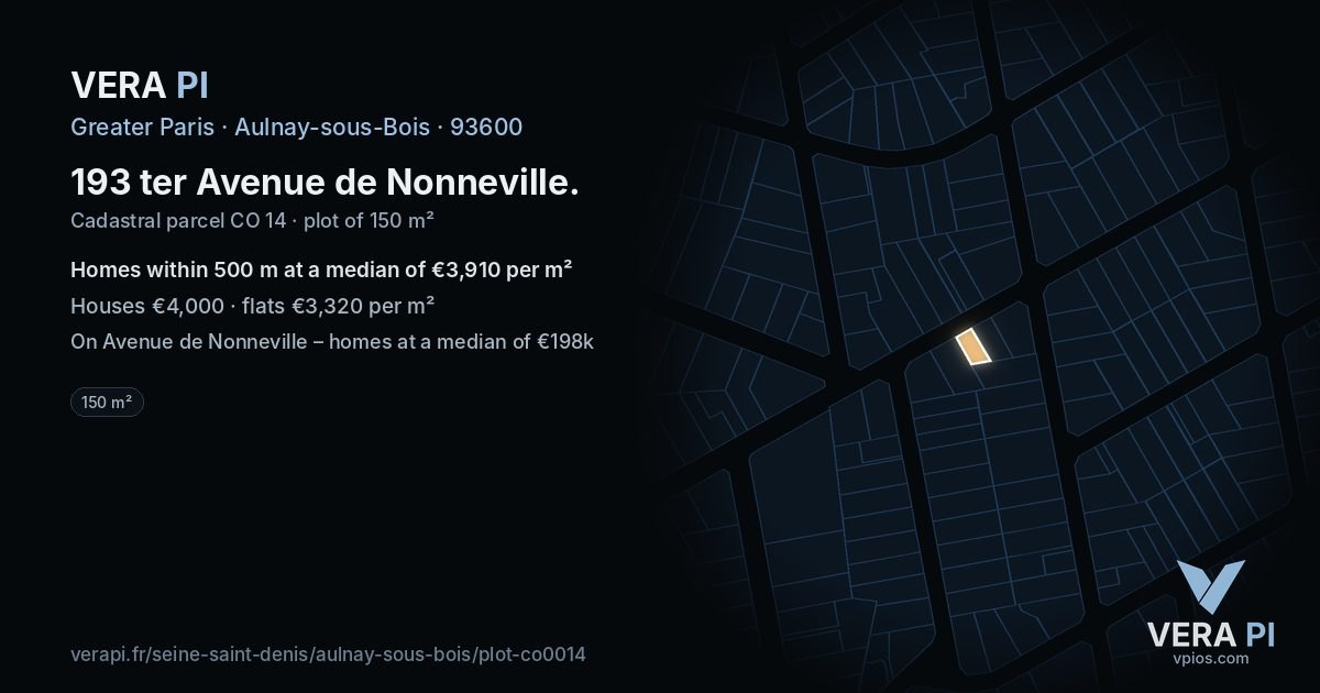 193 ter Avenue de Nonneville, Aulnay-sous-Bois at night – the plot lit, the parcels around coloured by the prices near them