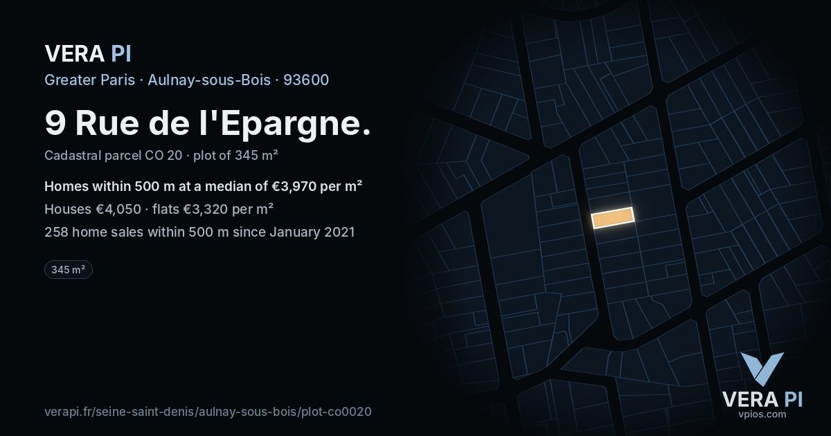 9 Rue de l'Epargne, Aulnay-sous-Bois at night – the plot lit, the parcels around coloured by the prices near them