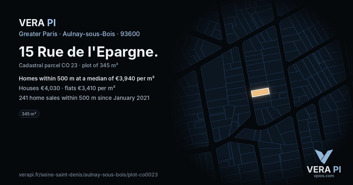 15 Rue de l'Epargne, Aulnay-sous-Bois at night – the plot lit, the parcels around coloured by the prices near them