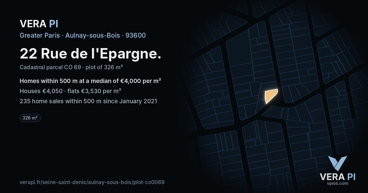 22 Rue de l'Epargne, Aulnay-sous-Bois at night – the plot lit, the parcels around coloured by the prices near them