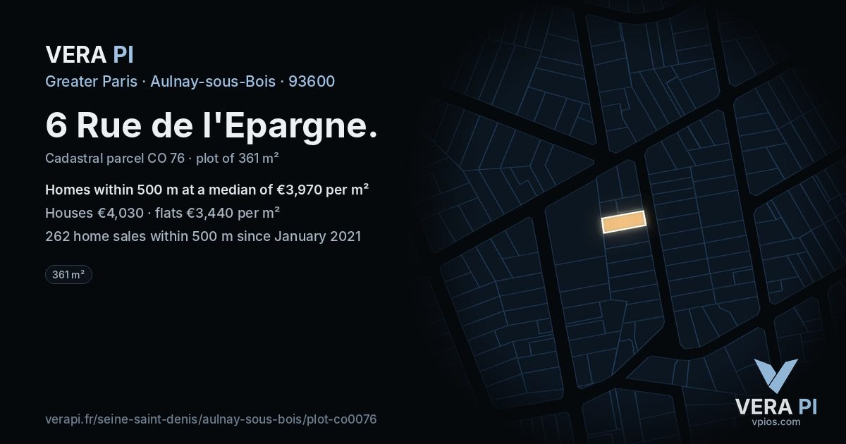 6 Rue de l'Epargne, Aulnay-sous-Bois at night – the plot lit, the parcels around coloured by the prices near them