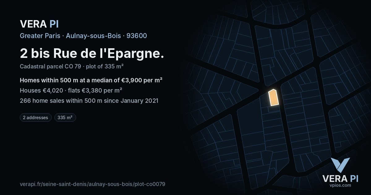 2 bis Rue de l'Epargne, Aulnay-sous-Bois at night – the plot lit, the parcels around coloured by the prices near them