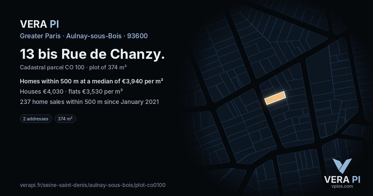 13 bis Rue de Chanzy, Aulnay-sous-Bois at night – the plot lit, the parcels around coloured by the prices near them