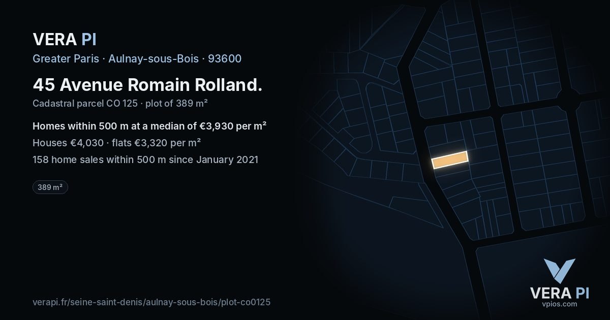 45 Avenue Romain Rolland, Aulnay-sous-Bois at night – the plot lit, the parcels around coloured by the prices near them