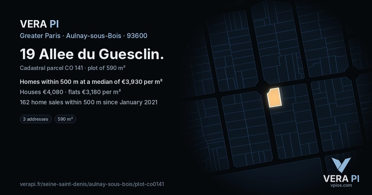 19 Allee du Guesclin, Aulnay-sous-Bois at night – the plot lit, the parcels around coloured by the prices near them