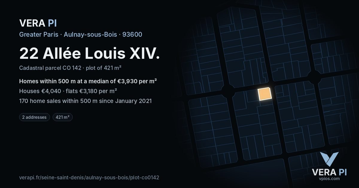 22 Allée Louis XIV, Aulnay-sous-Bois at night – the plot lit, the parcels around coloured by the prices near them