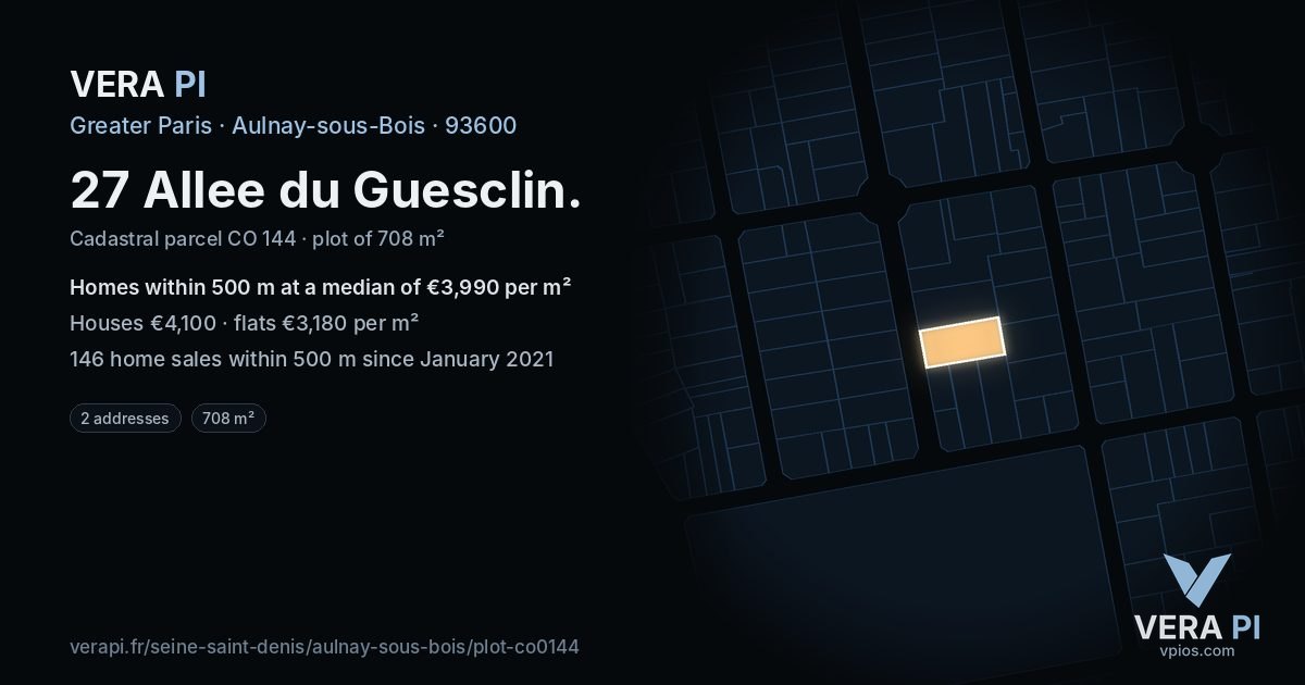 27 Allee du Guesclin, Aulnay-sous-Bois at night – the plot lit, the parcels around coloured by the prices near them