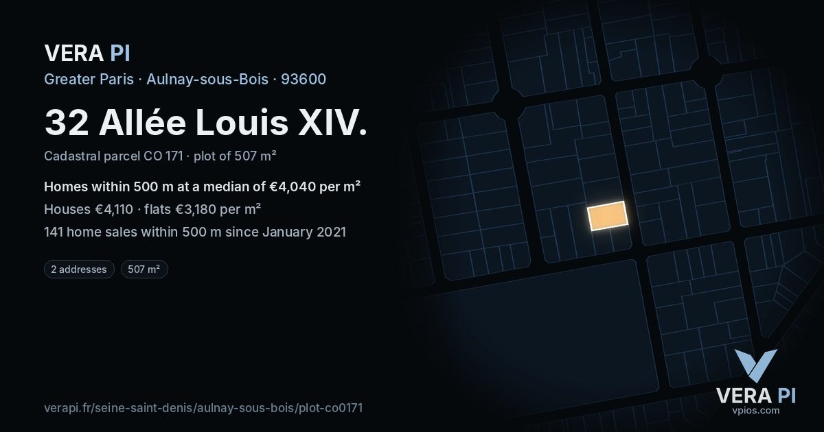 32 Allée Louis XIV, Aulnay-sous-Bois at night – the plot lit, the parcels around coloured by the prices near them