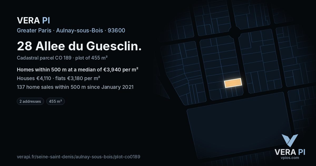 28 Allee du Guesclin, Aulnay-sous-Bois at night – the plot lit, the parcels around coloured by the prices near them