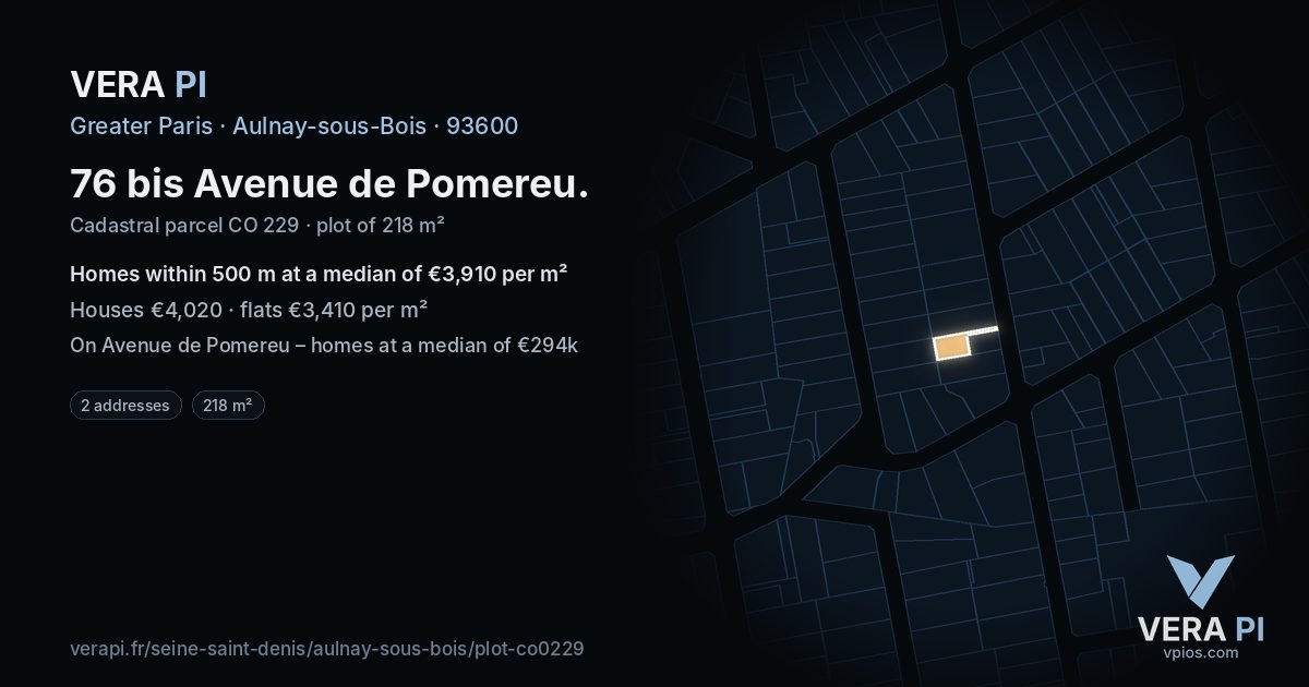 76 bis Avenue de Pomereu, Aulnay-sous-Bois at night – the plot lit, the parcels around coloured by the prices near them