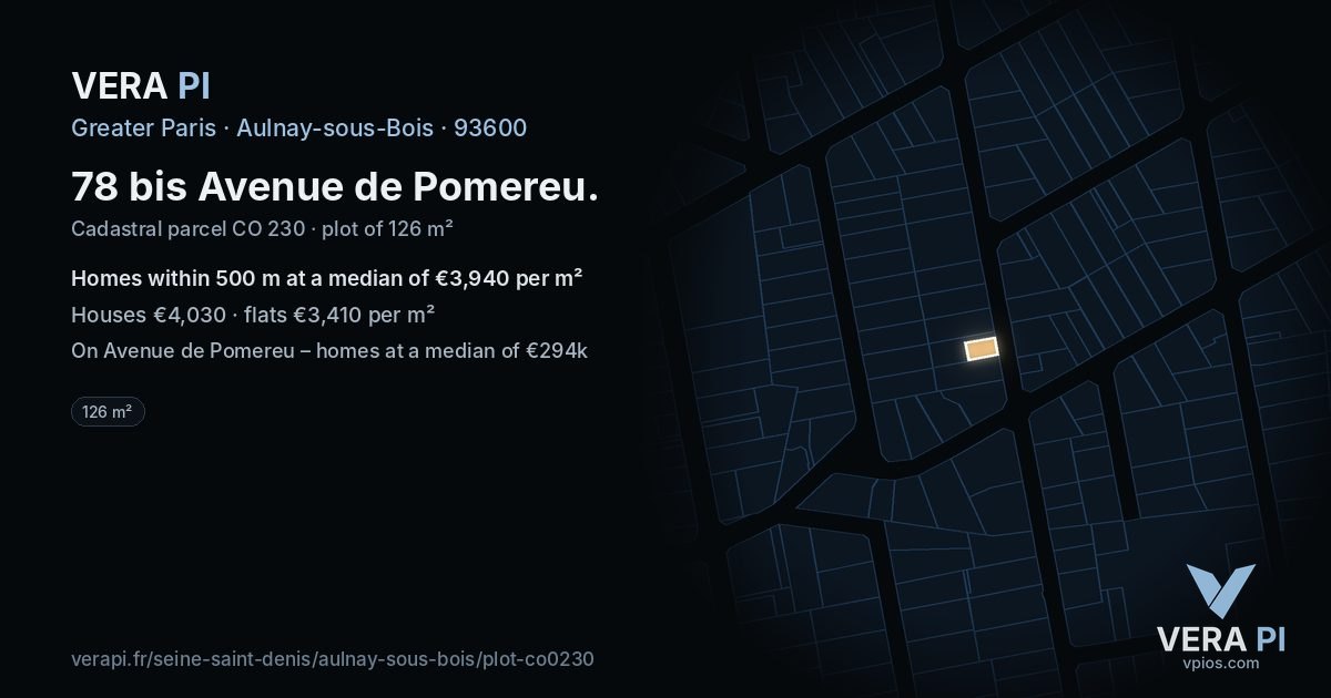 78 bis Avenue de Pomereu, Aulnay-sous-Bois at night – the plot lit, the parcels around coloured by the prices near them