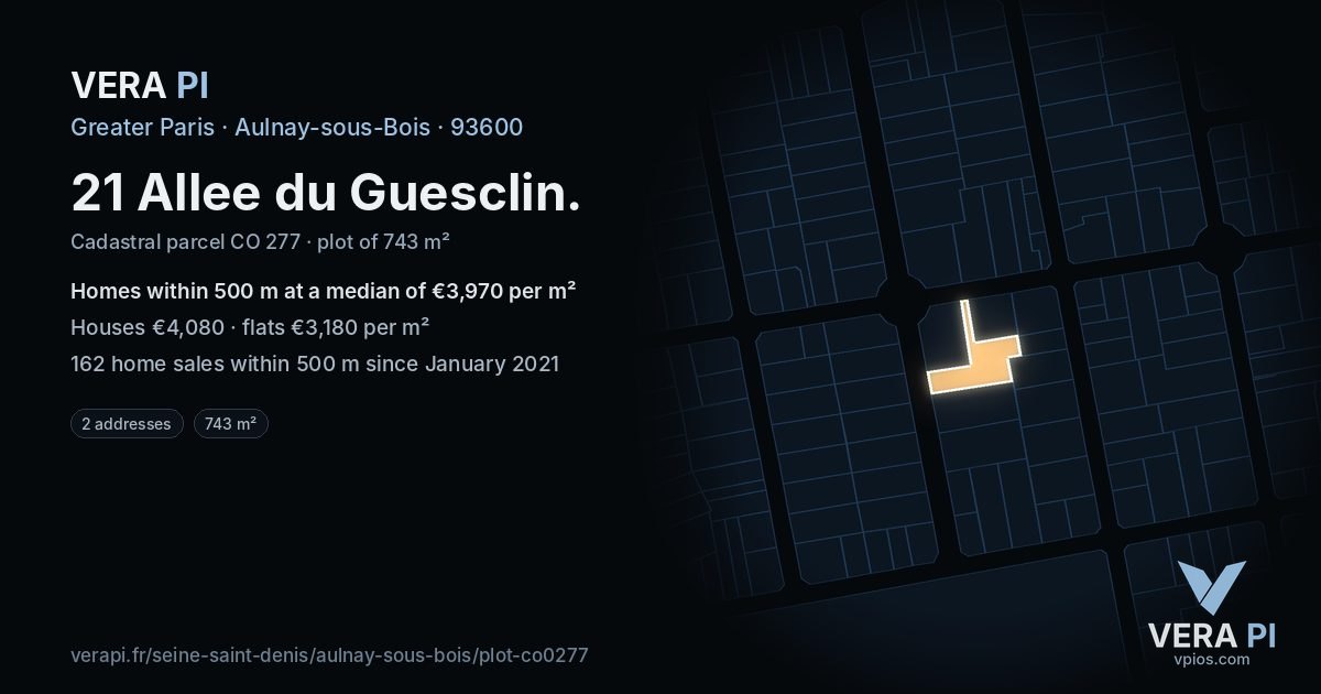 21 Allee du Guesclin, Aulnay-sous-Bois at night – the plot lit, the parcels around coloured by the prices near them