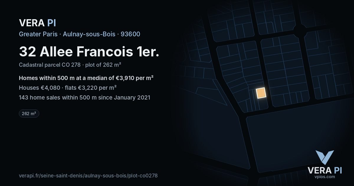 32 Allee Francois 1er, Aulnay-sous-Bois at night – the plot lit, the parcels around coloured by the prices near them