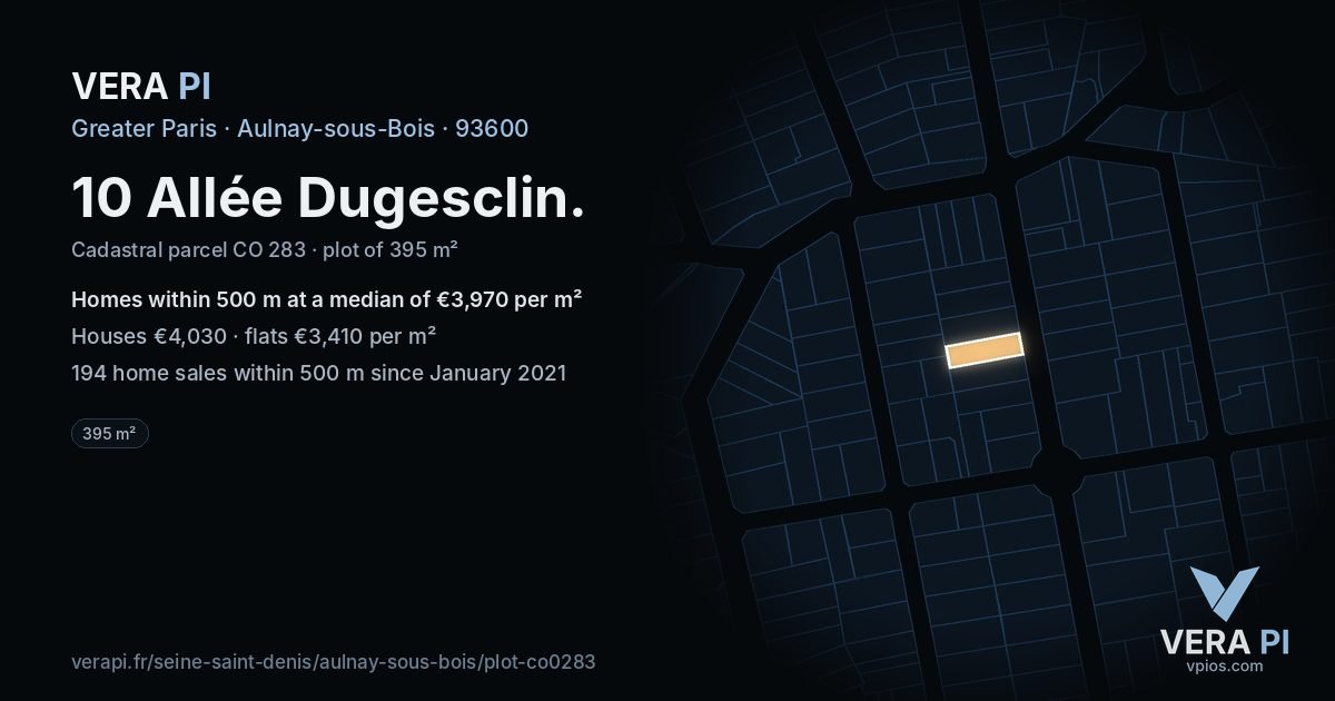 10 Allée Dugesclin, Aulnay-sous-Bois at night – the plot lit, the parcels around coloured by the prices near them